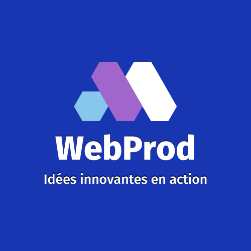 WebProd - Votre Présence Digitale, Notre Expertise Exceptionnelle !
